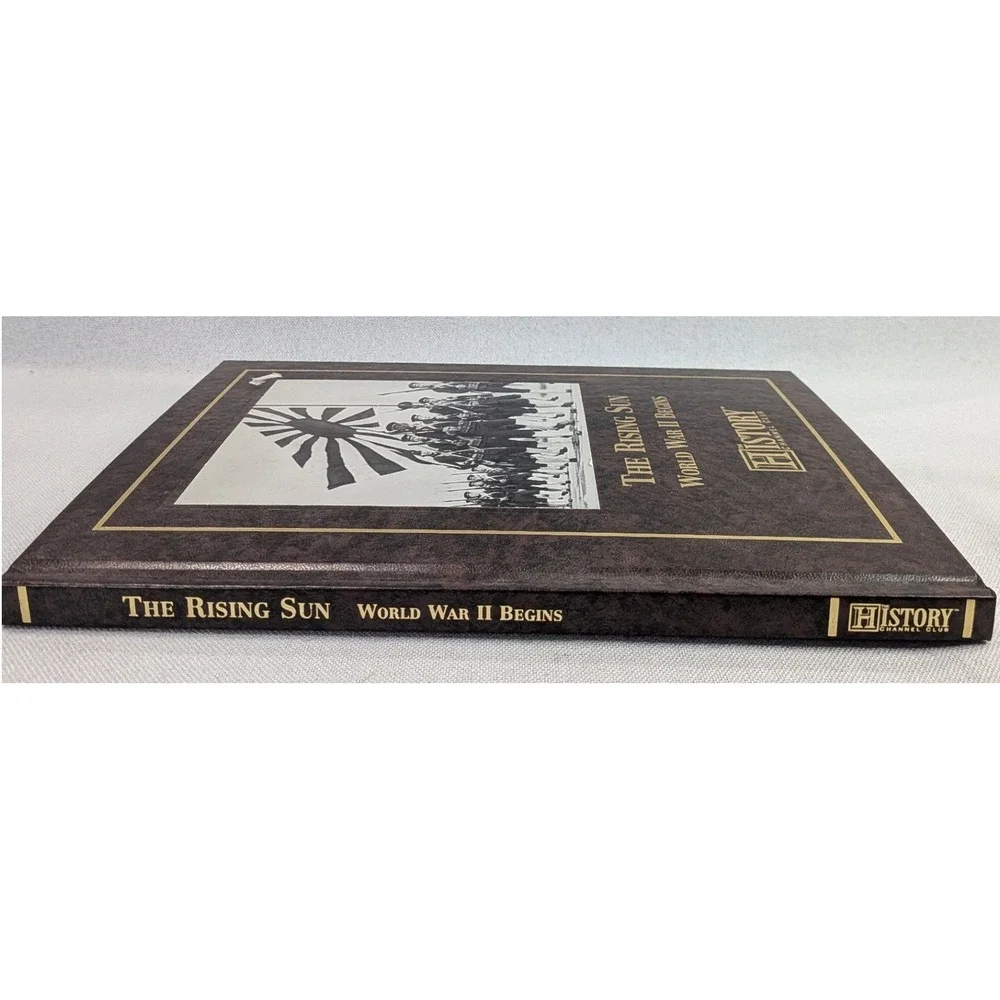 History Channel Club The Rising Sun WWII Begins Book Adult Brown  History
